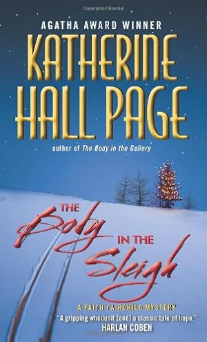 Seller image for The Body in the Sleigh: A Faith Fairchild Mystery (Faith Fairchild Mysteries) by Page, Katherine Hall [Mass Market Paperback ] for sale by booksXpress