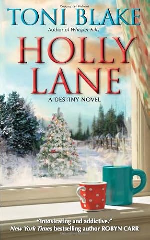 Seller image for Holly Lane: A Destiny Novel (Destiny series) by Blake, Toni [Mass Market Paperback ] for sale by booksXpress