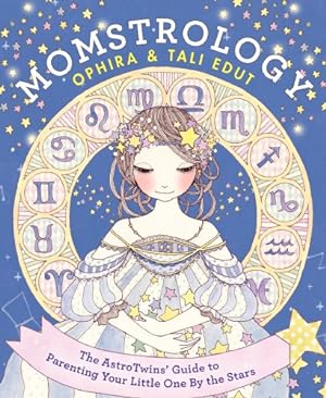 Seller image for Momstrology: The AstroTwins' Guide to Parenting Your Little One by the Stars by Edut, Ophira, Edut, Tali [Paperback ] for sale by booksXpress