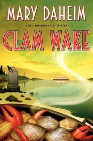 Seller image for Clam Wake: A Bed-and-Breakfast Mystery (Bed-and-Breakfast Mysteries) by Daheim, Mary [Hardcover ] for sale by booksXpress