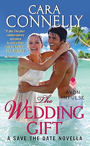 Seller image for The Wedding Gift (Save the Date) by Connelly, Cara [Mass Market Paperback ] for sale by booksXpress