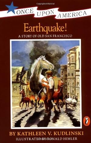 Seller image for Earthquake!: A Story of Old San Francisco (Once Upon America) by Kudlinski, Kathleen V. [Paperback ] for sale by booksXpress