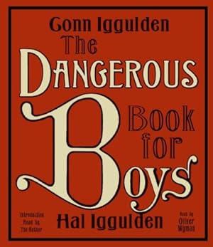 Imagen del vendedor de The Dangerous Book for Boys CD by Iggulden, Conn, Iggulden, Hal [Audio CD ] a la venta por booksXpress