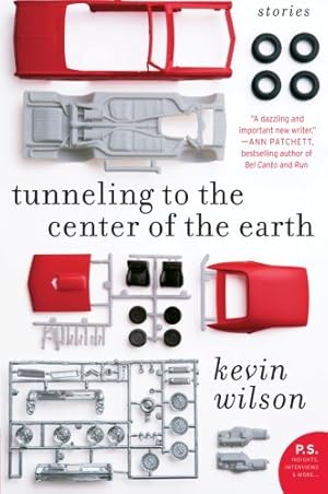 Seller image for Tunneling to the Center of the Earth: Stories by Wilson, Kevin [Paperback ] for sale by booksXpress