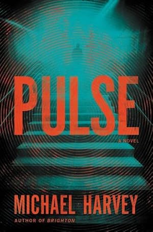 Seller image for Pulse: A Novel by Harvey, Michael [Hardcover ] for sale by booksXpress