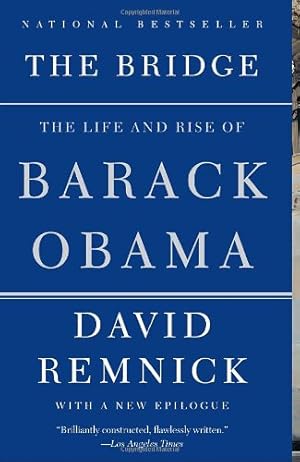 Imagen del vendedor de The Bridge: The Life and Rise of Barack Obama by Remnick, David [Paperback ] a la venta por booksXpress