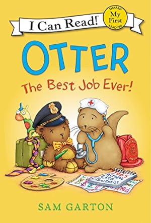 Seller image for Otter: The Best Job Ever! (My First I Can Read) by Garton, Sam [Paperback ] for sale by booksXpress