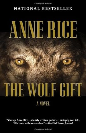 Immagine del venditore per The Wolf Gift: The Wolf Gift Chronicles (1) by Rice, Anne [Paperback ] venduto da booksXpress