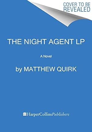 Imagen del vendedor de The Night Agent: A Novel by Quirk, Matthew [Paperback ] a la venta por booksXpress