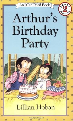 Seller image for Arthur's Birthday Party (I Can Read Level 2) by Hoban, Lillian [Paperback ] for sale by booksXpress