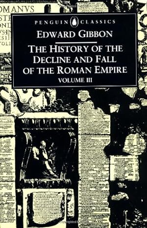 Seller image for The History of the Decline and Fall of the Roman Empire, Vol. 3 by Gibbon, Edward [Paperback ] for sale by booksXpress