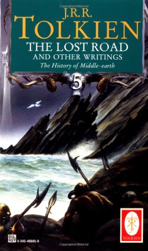 Seller image for The Lost Road and Other Writings (The History of Middle-Earth, Vol. 5) by J.R.R. Tolkien, Christopher Tolkien [Mass Market Paperback ] for sale by booksXpress