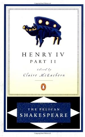 Imagen del vendedor de Henry IV, Part 2 (The Pelican Shakespeare) by Shakespeare, William [Paperback ] a la venta por booksXpress