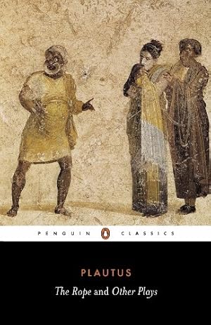 Seller image for The Rope and Other Plays by Plautus [Paperback ] for sale by booksXpress