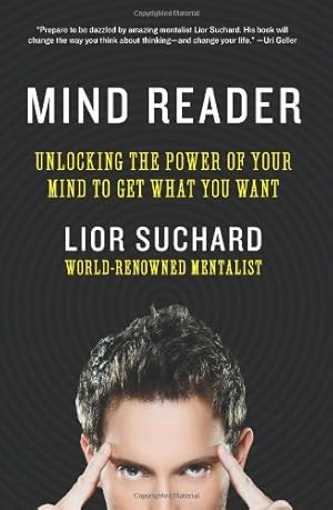 Immagine del venditore per Mind Reader: Unlocking the Power of Your Mind to Get What You Want by Suchard, Lior [Paperback ] venduto da booksXpress