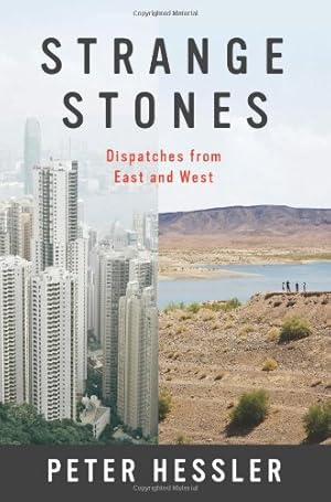 Immagine del venditore per Strange Stones: Dispatches from East and West by Hessler, Peter [Paperback ] venduto da booksXpress