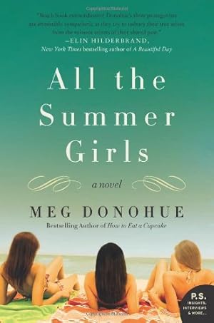 Imagen del vendedor de All the Summer Girls: A Novel (P.S.) by Donohue, Meg [Paperback ] a la venta por booksXpress