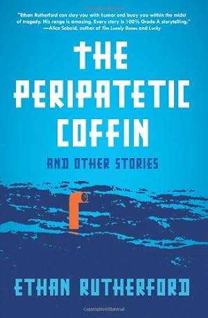 Seller image for The Peripatetic Coffin and Other Stories by Rutherford, Ethan [Paperback ] for sale by booksXpress