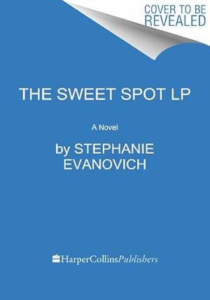 Seller image for The Sweet Spot: A Novel by Evanovich, Stephanie [Paperback ] for sale by booksXpress