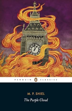 Bild des Verkufers fr The Purple Cloud (Penguin Classics) by Shiel, M. P. [Paperback ] zum Verkauf von booksXpress