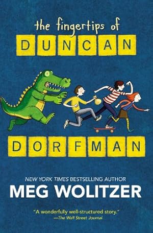 Imagen del vendedor de The Fingertips of Duncan Dorfman by Wolitzer, Meg [Paperback ] a la venta por booksXpress