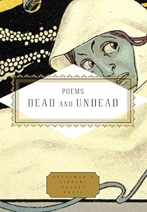 Seller image for Poems Dead and Undead (Everyman's Library Pocket Poets Series) [Hardcover ] for sale by booksXpress