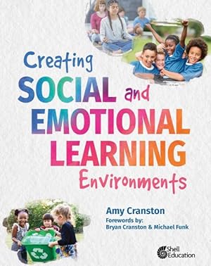 Imagen del vendedor de Creating Social and Emotional Learning Environments a la venta por GreatBookPrices