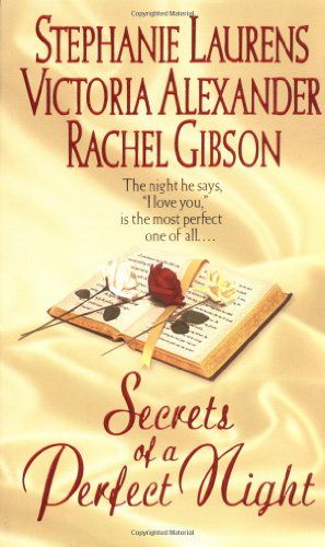 Seller image for Secrets of a Perfect Night by Stephanie Laurens, Victoria Alexander, Rachel Gibson [Mass Market Paperback ] for sale by booksXpress