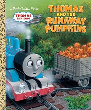 Seller image for Thomas and the Runaway Pumpkins (Thomas & Friends) (Little Golden Book) by Kleinberg, Naomi [Hardcover ] for sale by booksXpress