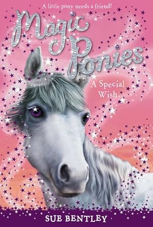 Seller image for A Special Wish #2 (Magic Ponies) by Bentley, Sue [Paperback ] for sale by booksXpress