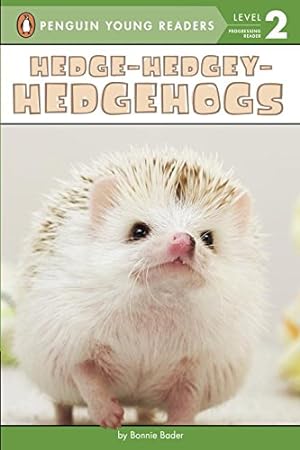 Seller image for Hedge-Hedgey-Hedgehogs (Penguin Young Readers, Level 2) by Bader, Bonnie [Paperback ] for sale by booksXpress