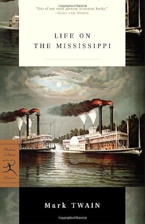 Image du vendeur pour Life on the Mississippi (Modern Library Classics) by Twain, Mark [Paperback ] mis en vente par booksXpress