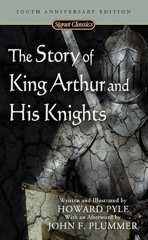 Seller image for The Story of King Arthur and His Knights (Signet Classics) by Pyle, Howard [Mass Market Paperback ] for sale by booksXpress