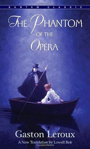 Seller image for The Phantom of the Opera (Bantam Classics) by Leroux, Gaston [Mass Market Paperback ] for sale by booksXpress