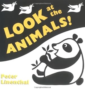 Imagen del vendedor de Look at the Animals by Linenthal, Peter [Board book ] a la venta por booksXpress