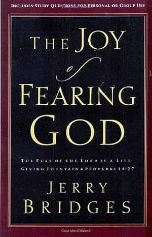Seller image for Joy of Fearing God, The by Bridges, Jerry [Paperback ] for sale by booksXpress