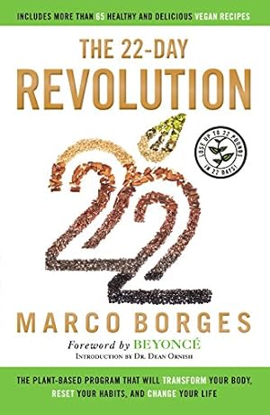 Immagine del venditore per The 22-Day Revolution: The Plant-Based Program That Will Transform Your Body, Reset Your Habits, and Change Your Life by Borges, Marco [Hardcover ] venduto da booksXpress