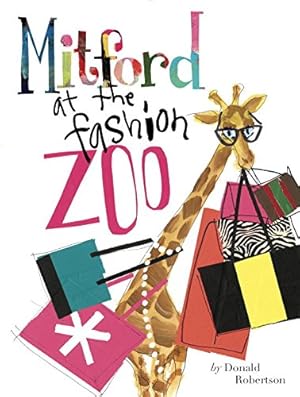 Image du vendeur pour Mitford at the Fashion Zoo by Robertson, Donald [Hardcover ] mis en vente par booksXpress