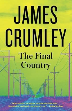 Seller image for The Final Country (Milo Milodragovitch) by Crumley, James [Paperback ] for sale by booksXpress