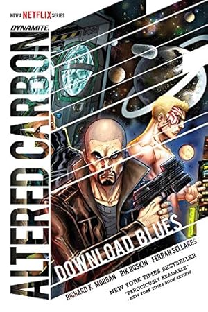 Seller image for Altered Carbon: Download Blues by Morgan, Richard K., Hoskin, Rik [Hardcover ] for sale by booksXpress