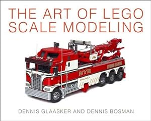 Imagen del vendedor de The Art of LEGO Scale Modeling by Glaasker, Dennis, Bosman, Dennis [Hardcover ] a la venta por booksXpress