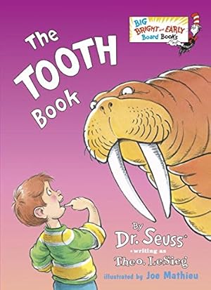 Imagen del vendedor de The Tooth Book (Big Bright & Early Board Book) by Dr. Seuss [Board book ] a la venta por booksXpress