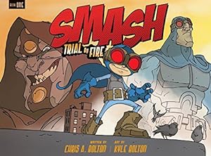 Seller image for SMASH: Trial by Fire by Bolton, Chris A. [Paperback ] for sale by booksXpress
