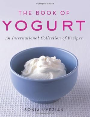 Seller image for The Book Of Yogurt by Uvezian, Sonia [Paperback ] for sale by booksXpress