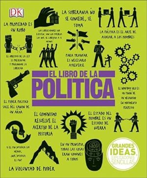 Imagen del vendedor de El Libro de la Política (Big Ideas Simply Explained) (Spanish Edition) by DK [Hardcover ] a la venta por booksXpress