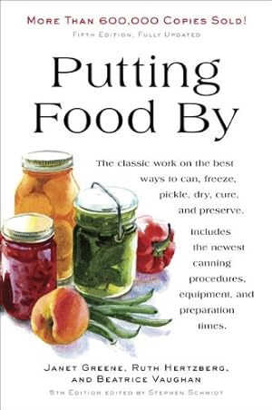 Immagine del venditore per Putting Food By: Fifth Edition by Hertzberg, Ruth, Greene, Janet, Vaughan, Beatrice [Paperback ] venduto da booksXpress