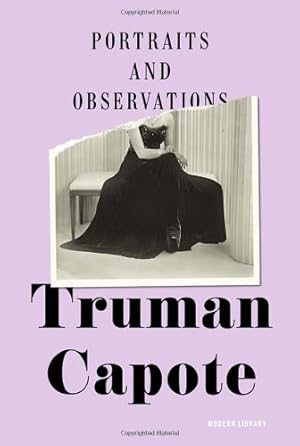 Immagine del venditore per Portraits and Observations (Modern Library) by Capote, Truman [Hardcover ] venduto da booksXpress