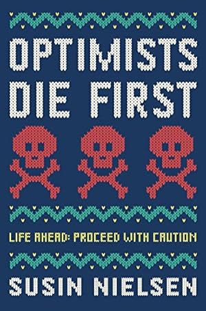 Seller image for Optimists Die First by Nielsen, Susin [Paperback ] for sale by booksXpress