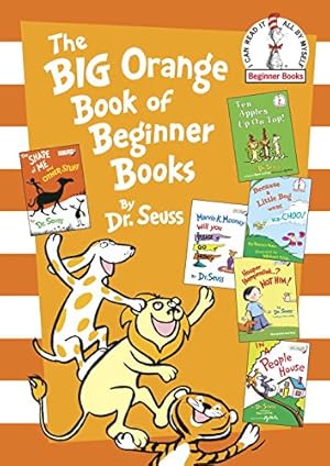 Seller image for The Big Orange Book of Beginner Books (Beginner Books(R)) by Dr. Seuss [Hardcover ] for sale by booksXpress