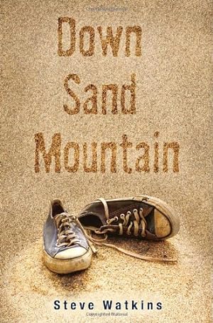 Seller image for Down Sand Mountain by Watkins, Steve [Hardcover ] for sale by booksXpress